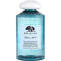 Origins by Origins - Well Off Fast & Gentle Eye Makeup Remover